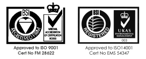 BSI Approved to ISO 9001 (cert FM26822) and ISO14001 (cert EMS54347)